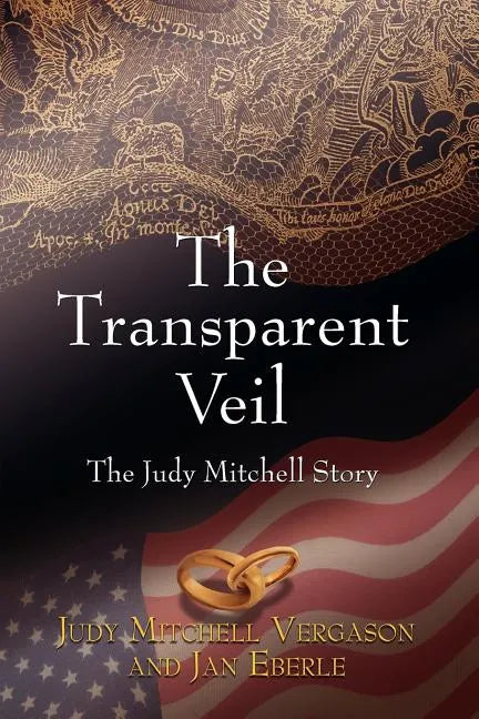 The Transparent Veil, The Judy Mitchell Story - Paperback