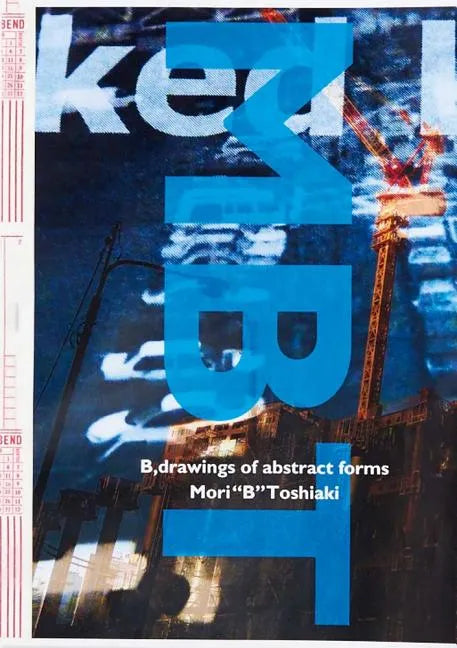 Toshiaka Mori: B, Drawings of Abstract Forms - Paperback