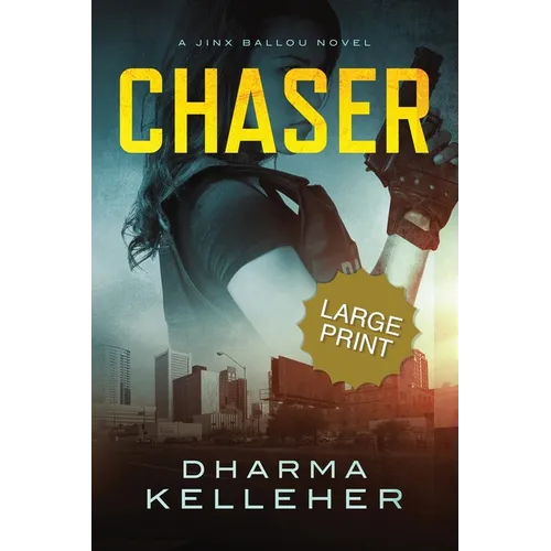 Chaser: Large Print Edition (A Jinx Ballou Novel) - Paperback