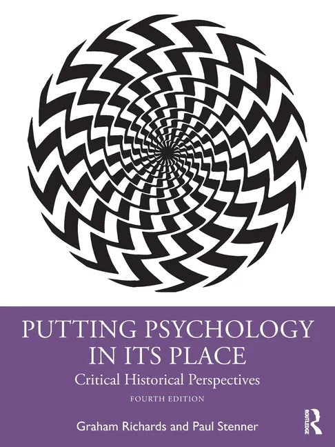 Putting Psychology in Its Place: Critical Historical Perspectives - Paperback