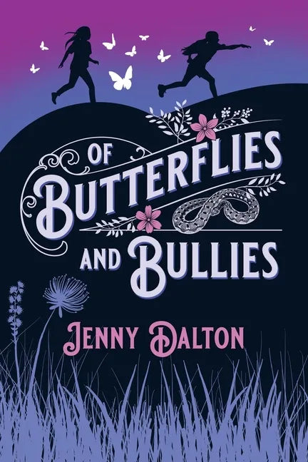 Of Butterflies & Bullies - Paperback