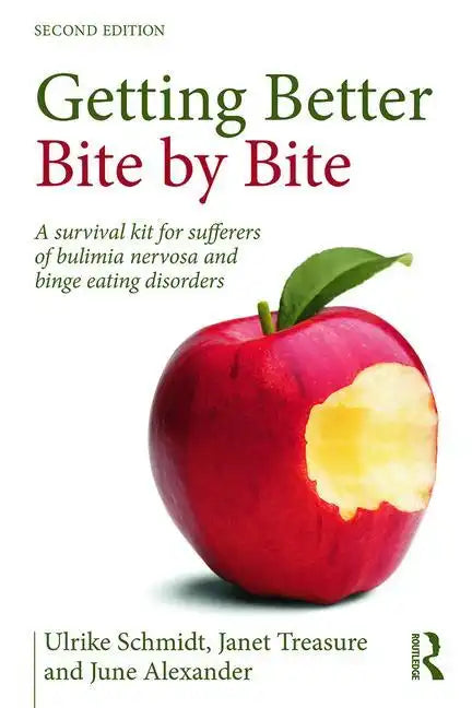 Getting Better Bite by Bite: A Survival Kit for Sufferers of Bulimia Nervosa and Binge Eating Disorders - Paperback