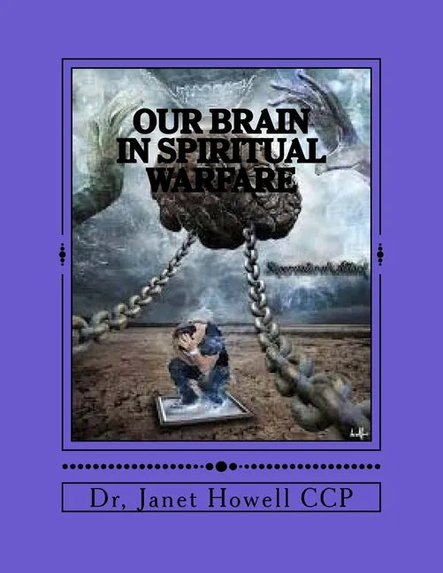 Our Brain In Spiritual Warfare - Paperback