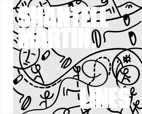 Shantell Martin: Lines - Hardcover
