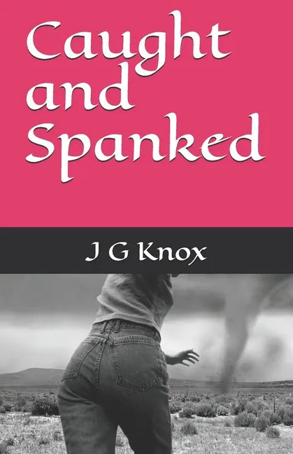 Caught and Spanked - Paperback