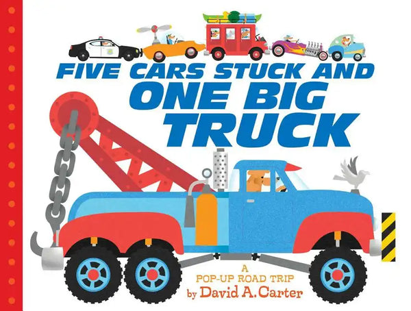 Five Cars Stuck and One Big Truck: A Pop-Up Road Trip - Board Book