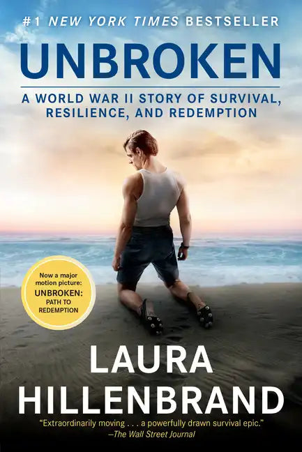 Unbroken (Movie Tie-In Edition): A World War II Story of Survival, Resilience, and Redemption - Paperback