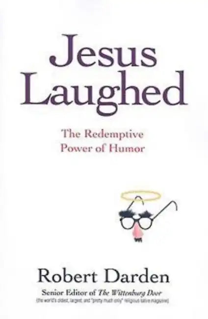 Jesus Laughed: The Redemptive Power of Humor - Paperback