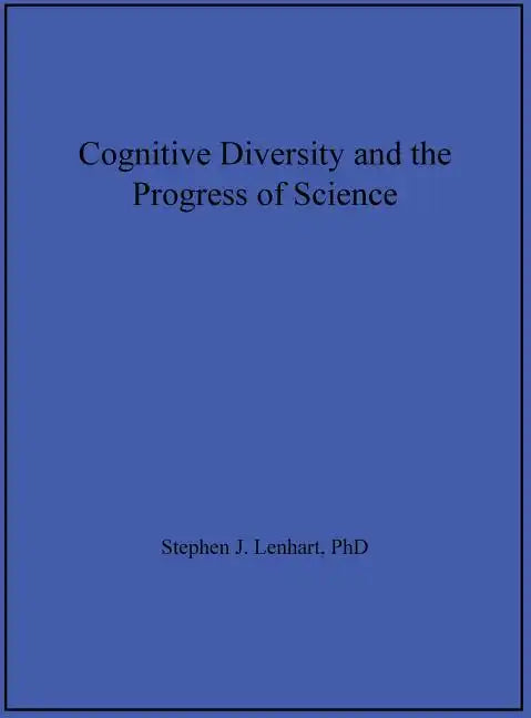 Cognitive Diversity and the Progress of Science - Hardcover