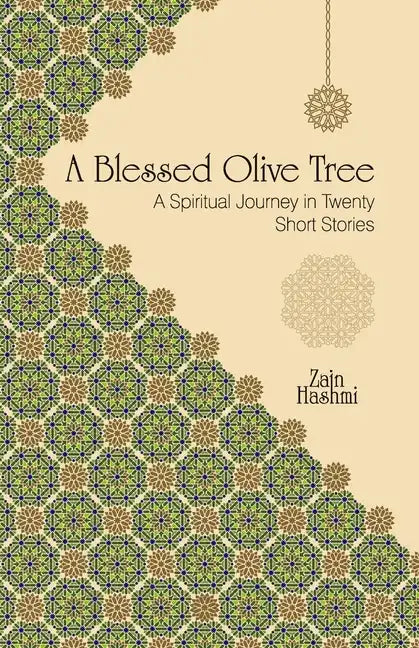 A Blessed Olive Tree: A Spiritual Journey in Twenty Short Stories - Paperback