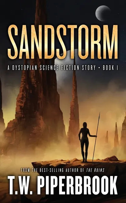 Sandstorm: A Dystopian Science Fiction Story - Paperback
