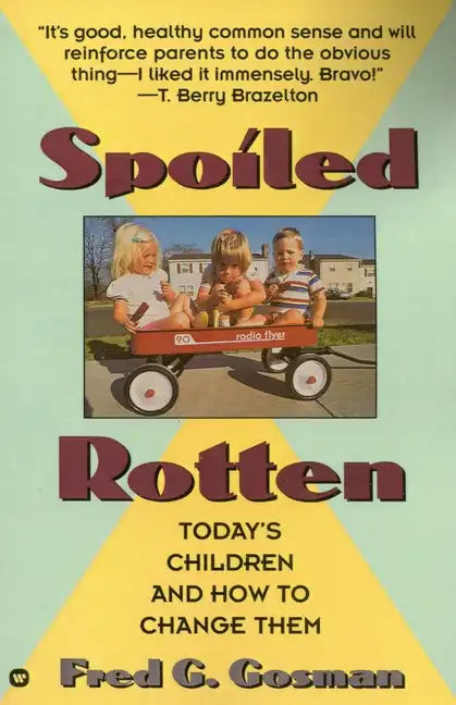 Spoiled Rotten - Paperback