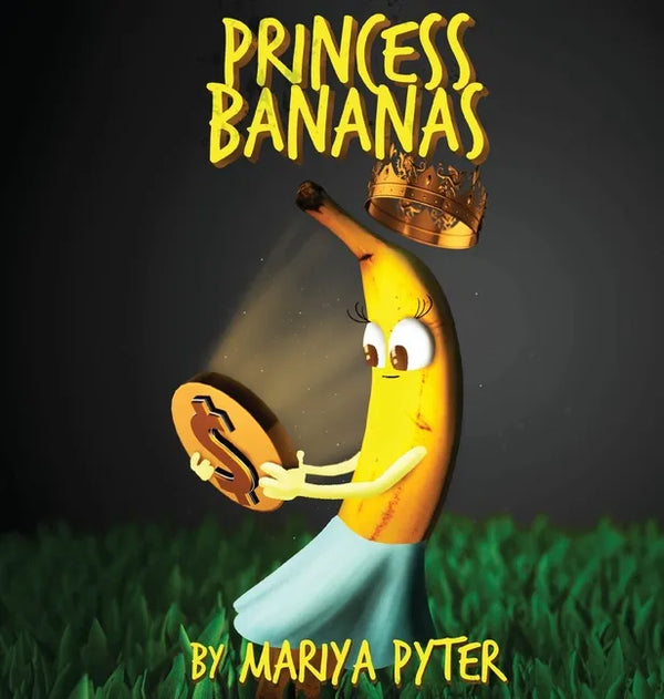 Princess Bananas - Hardcover
