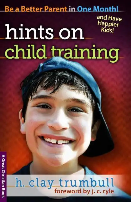 Hints On Child Training - Paperback