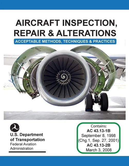Aircraft Inspection, Repair and Alterations - Paperback