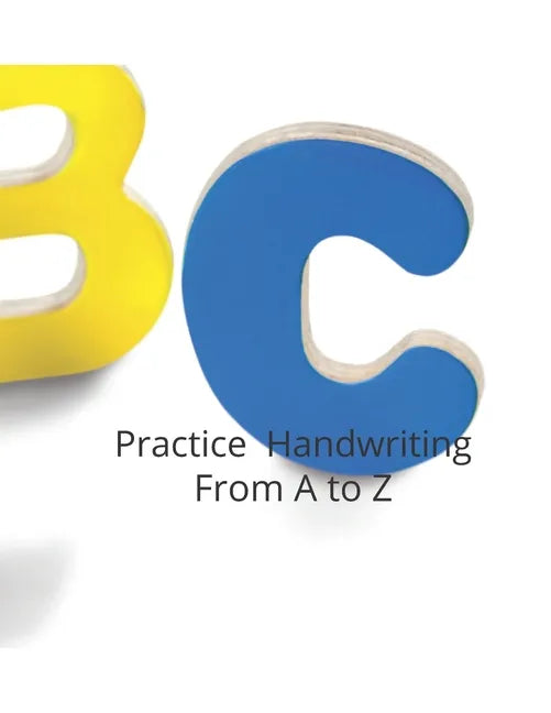 Practicing Handwriting Skills: From A to Z - Paperback