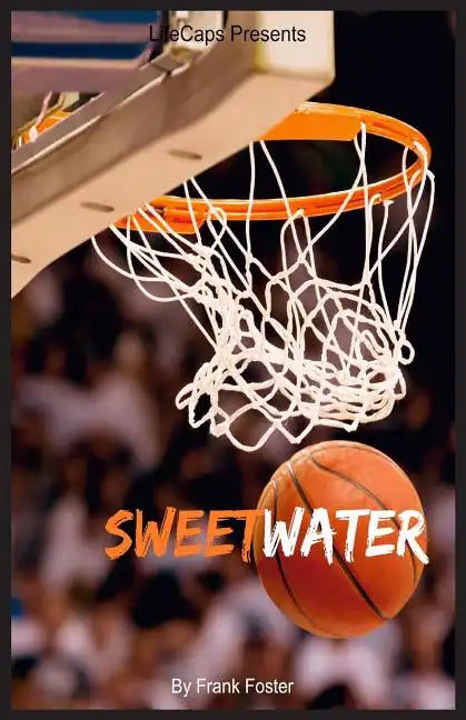 Sweetwater: A Biography of Nathaniel "Sweetwater" Clifton - Paperback