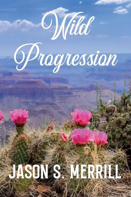 Wild Progression - Paperback