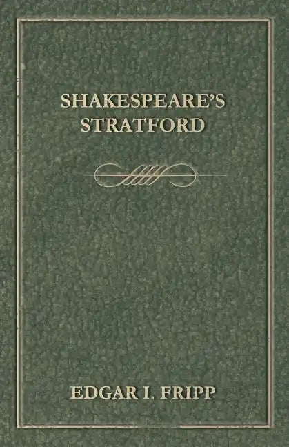 Shakespeare's Stratford - Paperback
