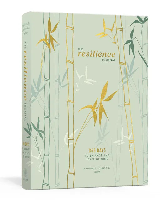 The Resilience Journal: 365 Days to Balance and Peace of Mind - Paperback