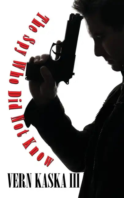 The Spy Who Did Not Know - Paperback