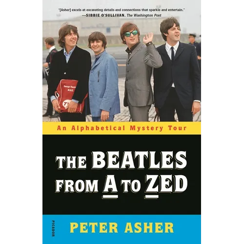 The Beatles from A to Zed: An Alphabetical Mystery Tour - Paperback