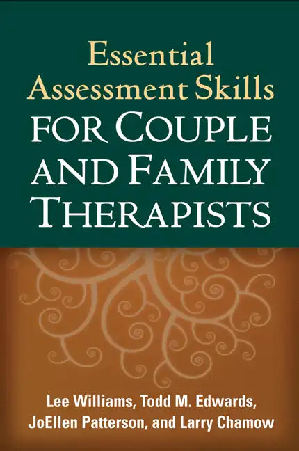 Essential Assessment Skills for Couple and Family Therapists - Hardcover
