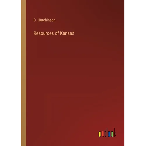 Resources of Kansas - Paperback