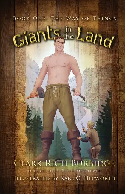 Giants in the Land: Book One - The Way of Things - Paperback