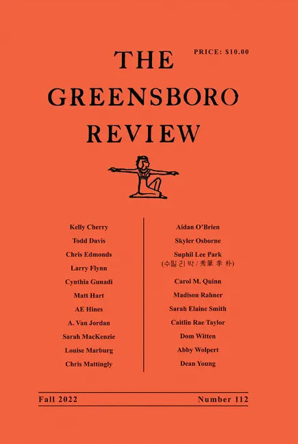 The Greensboro Review: Number 112, Fall 2022 - Paperback