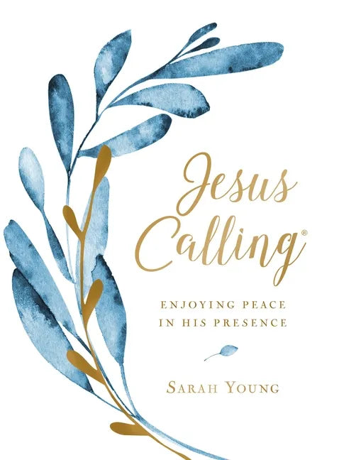Jesus Calling, Large Text Cloth Botanical, with Full Scriptures: Enjoying Peace in His Presence (a 365-Day Devotional) - Hardcover