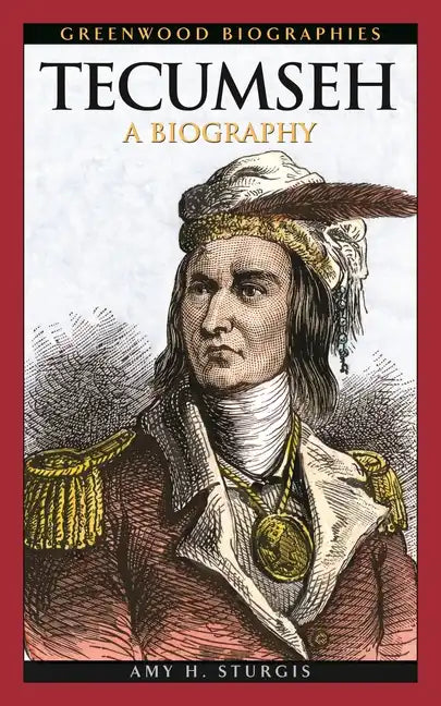 Tecumseh: A Biography - Hardcover