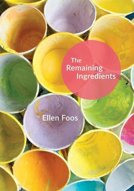 The Remaining Ingredients - Paperback