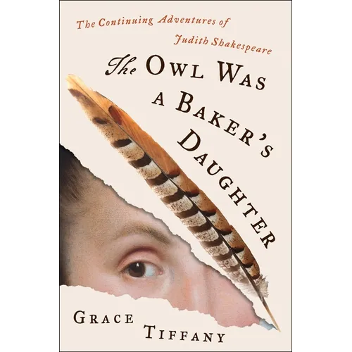 The Owl Was a Baker's Daughter: The Continuing Adventures of Judith Shakespeare - Hardcover