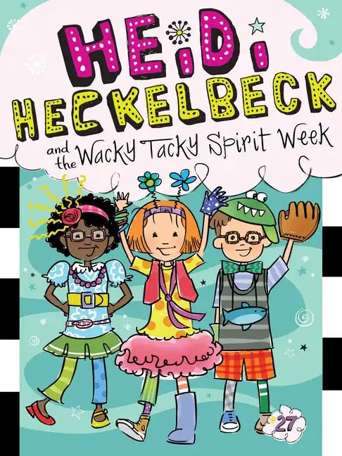 Heidi Heckelbeck and the Wacky Tacky Spirit Week - Paperback