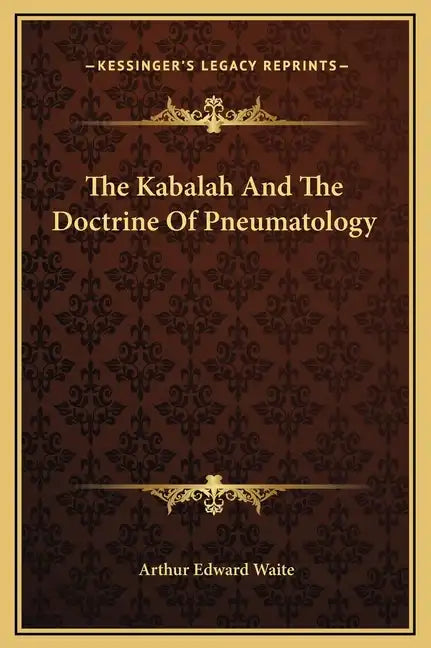 The Kabalah and the Doctrine of Pneumatology - Hardcover