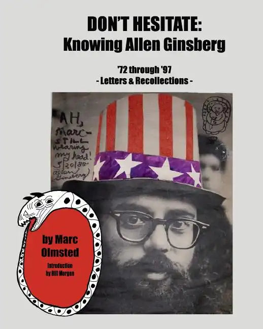 Don't Hesitate: Knowing Allen Ginsberg '72 Through '97 - Paperback