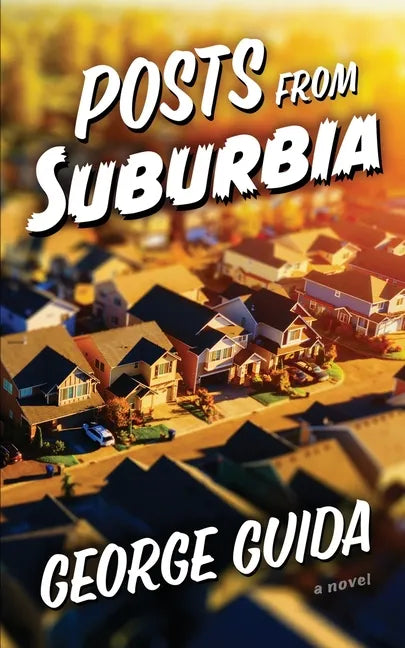 Posts from Suburbia - Paperback