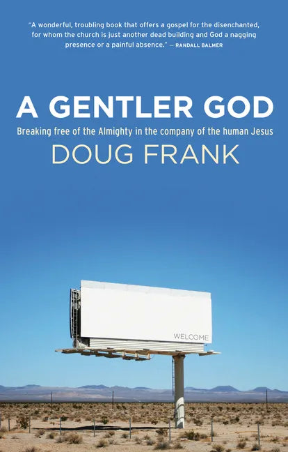 A Gentler God - Paperback