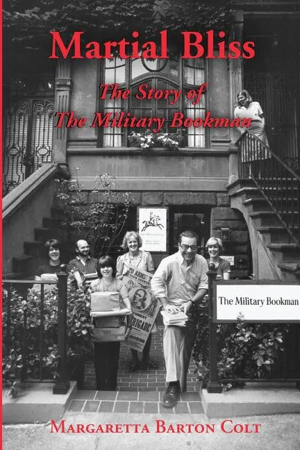 Martial Bliss.: The Story of The Military Bookman. - Paperback