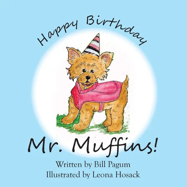 Happy Birthday Mr. Muffins! - Paperback