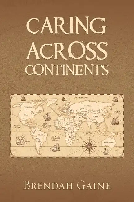 Caring Across Continents - Paperback