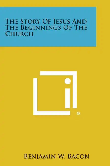 The Story of Jesus and the Beginnings of the Church - Paperback