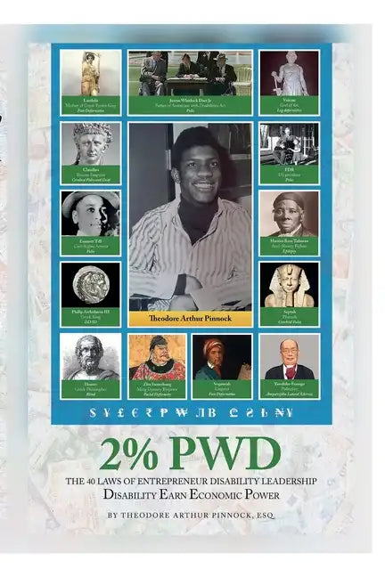 2% Pwd: The 40 Laws of Entrepreneur Disability Leadership: Disability Earn Economic Power - Paperback