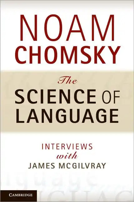 The Science of Language - Hardcover