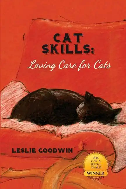 Cat Skills: Loving Care for Cats - Paperback
