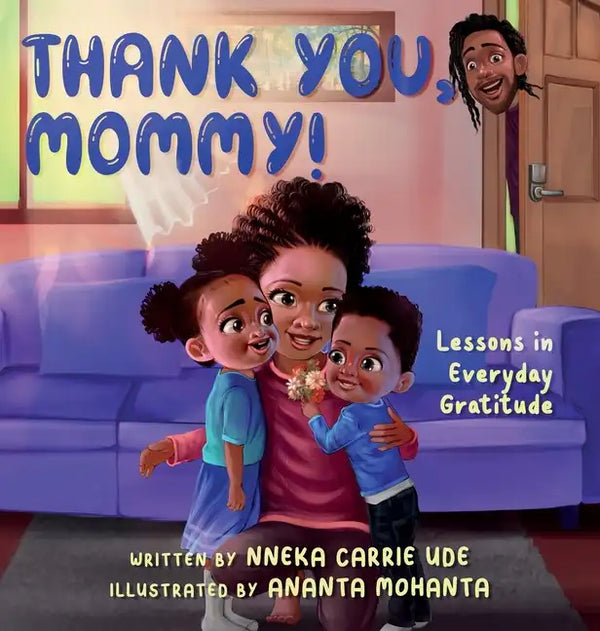 Thank You, Mommy! Lessons in Everyday Gratitude. - Hardcover