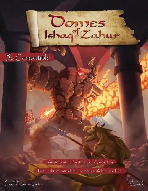 Fate of the Forebears, Part 1: Domes of Ishaq-Zahur (5E) - Paperback