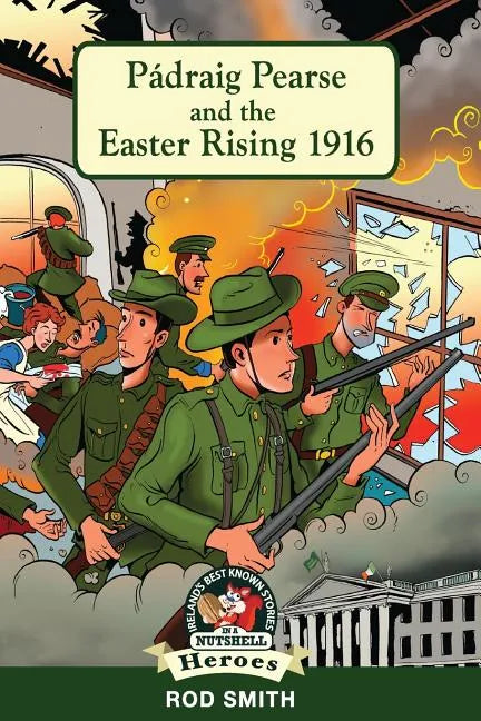 Pádraig Pearse and the Easter Rising 1916 - Paperback