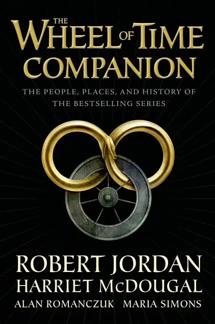 The Wheel of Time Companion: The People, Places, and History of the Bestselling Series - Paperback